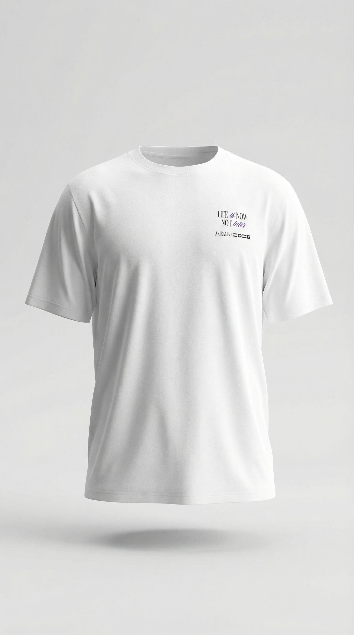 Life is Now Not Later Anime T-Shirt | AKIRAMA
